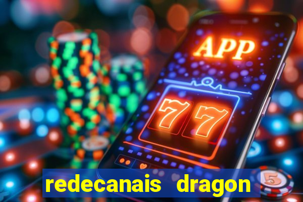 redecanais dragon ball diamond